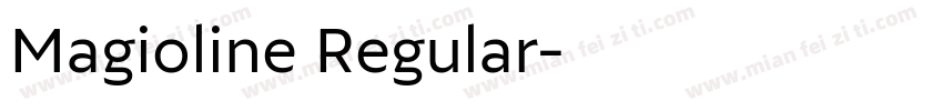 Magioline Regular字体转换